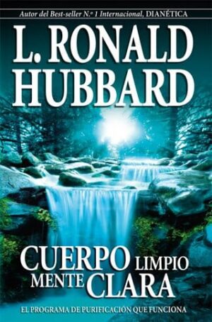 Cuerpo Limpio, Mente Clara | Tapa suave