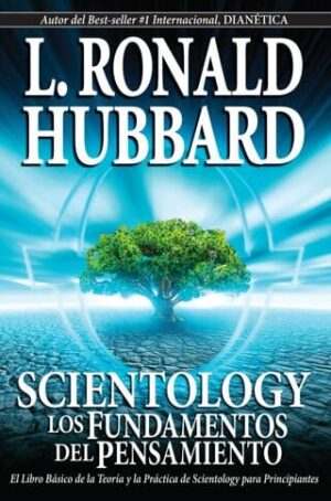 Scientology: Los Fundamentos del Pensamiento | Tapa suave